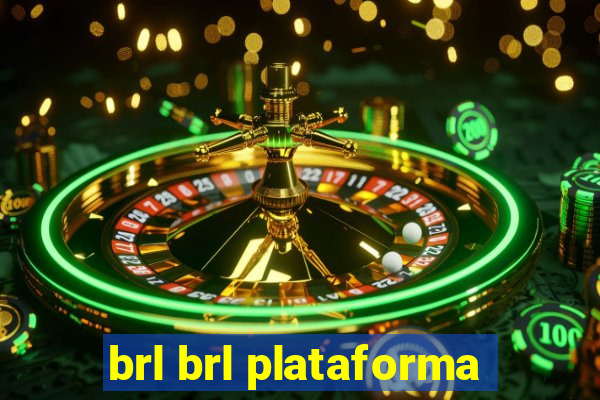 brl brl plataforma